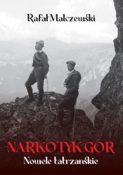 Narkotyk gór - Rafał Malczewski