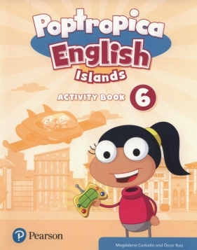 Poptropica English Islands 6 Activity book - Magdalena Custodio, Oscar Ruiz