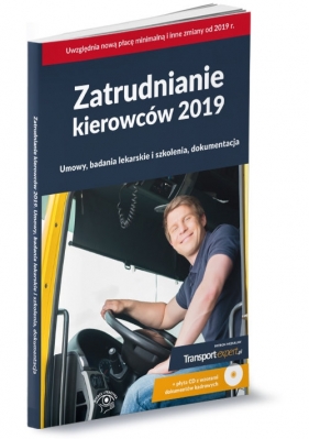 Zatrudnianie kierowców 2019 - Opracowanie zbiorowe