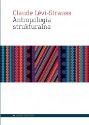 Antropologia strukturalna - Claude Lévi-Strauss