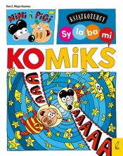 Książkożercy. Komiks sylabowy. Mimi i Pigi. Misja kosmos - Robert Trojanowski