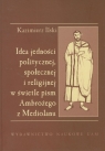 Idea jedności politycznej społecznej i religijnej w świetle pism Ambrożego z Mediolanu