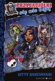 Monster High Przyjaciółki się nie boją - Daneshvari Gitty