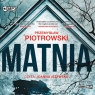 Matnia
	 (Audiobook) Przemysław Piotrowski