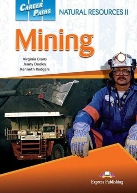 Career Paths: Mining SB + DigiBook - Kenneth Rodgers, Virginia Evans, Jenny Dooley