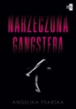 Narzeczona gangstera - Angelika Psarska