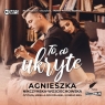 To, co ukryte
	 (Audiobook) Nikczyńska-Wojciechowska Agnieszka
