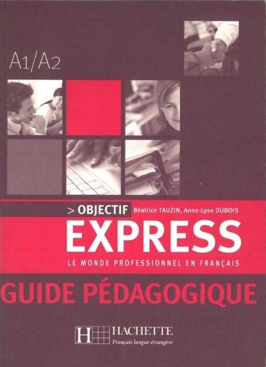 Objectif express Guide pedagogique