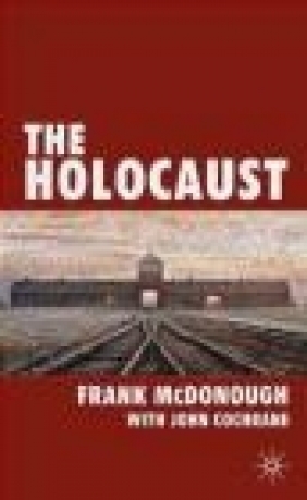 Holocaust Frank McDonough, F McDonough