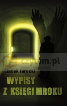 WYPISY Z KSIĘGI MROKU - Jarecki Jacek