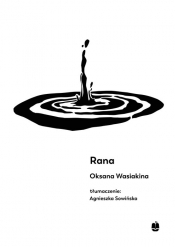 Rana - Oksana, Wasiakina
