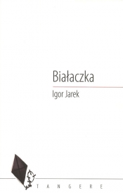 Białaczka - Jarek Igor