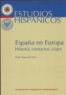 Espana en Europa Historia contactos viajes