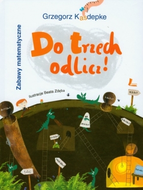 Do trzech odlicz! - Grzegorz Kasdepke
