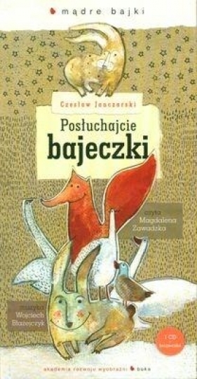 Posłuchajcie bajeczki (Audiobook) - Czesław Janczarski