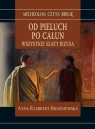 Od pieluch po całun Anna Rambiert-Kwaśniewska