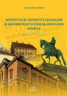 Konstytucje i konstytucjonalizm w historii.. Joachim Osiński