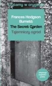 Czytamy w oryginale - Tajemniczy ogród - Frances Hodgson Burnett