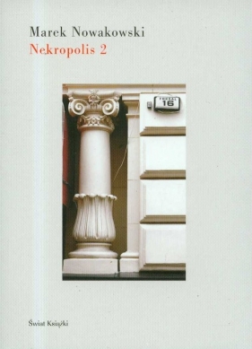Nekropolis II - Nowakowski Marek