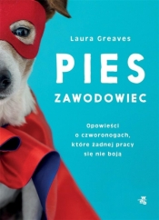Pies zawodowiec. - Greaves Laura