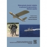 Wykorzystanie dronów i robotów w systemach bezpieczeństwa. Wybrane aspekty RED. KAMPROWSKI RAFAŁ, SKARŻYŃSKI MIROSŁAW