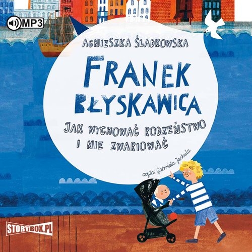 Franek Błyskawica Jak wychować rodzeństwo i nie zwariować
	 (Audiobook)