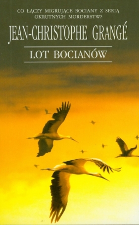 Lot bocianów - Grange Jean-Christophe