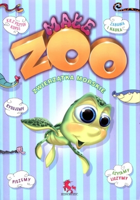 Małe Zoo zwierzątka morskie - Kopeć Krzysztof