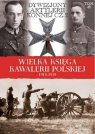 Wielka Księga Kawalerii Polskiej 1918-1939 Dywizjony Artylerii Konnej