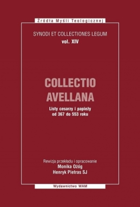 Collectio Avellana - Monika Ożóg, Henryk Pietras SJ
