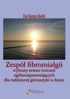 Zespół fibromialgii - Ewa Danuta Białek