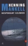 Niespokojny człowiek Mankell Henning