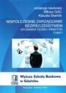 Współczesne zarządzanie bezpieczeństwem cz.1 praca zbiorowa