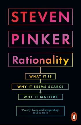 Rationality - Pinker Steven