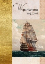 Złota seria - Wspaniałemu mężowi - Opracowanie zbiorowe