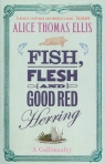 Fish, Flesh and Good Red Herring Ellis Alice Thomas