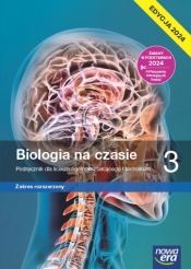 Biologia na czasie 3. Zakres rozszerzony. Edycja 2024 - Opracowanie zbiorowe