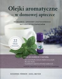 Olejki aromatyczne w domowej apteczce