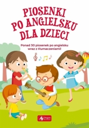 Piosenki po angielsku dla dzieci - praca zbiorowa