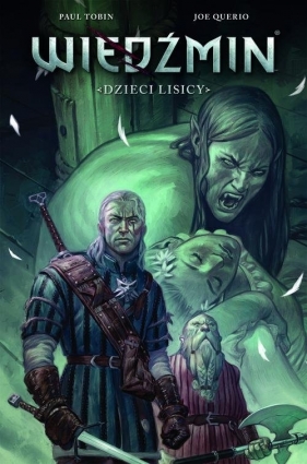 Wiedźmin. Tom 2. Dzieci lisicy - Joe Querio, Paul Tobin