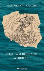 Znak Wschodzący Wodnika - Małgorzata Kulczyk