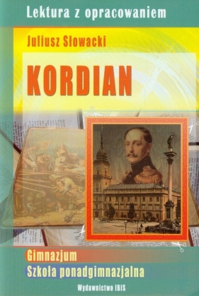 Kordian Juliusz Słowacki - Nosowska Dorota<br />