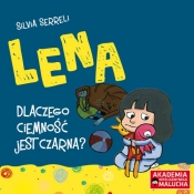 Lena Dlaczego ciemność jest czarna