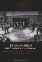 Księga Pamięci Więźniowie KL Auschwitz Rozstrzelani pod Ścianą Śmierci w latach 1941-1943 - Jerzy Klistała, Adam Cyra