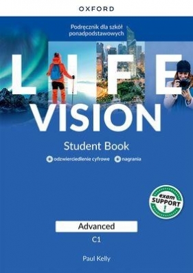 Life Vision. Advanced C1. Podręcznik + e-book + multimedia - Paul Kelly