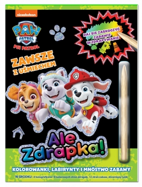 Psi Patrol Ale zdrapka! Zawsze z uśmiechem - Praca zbiorowa