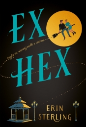 Ex Hex - Sterling Erin