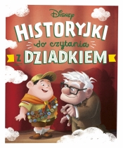 Historyjki do czytania z dziadkiem. Disney - Opracowanie zbiorowe