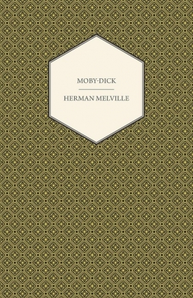 Moby-Dick - Or, the Whale - Melville Herman