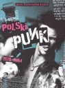 Polski Punk 1978-1984 Anna Dabrowska-Lyons